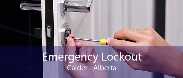 Emergency Lockout Calder - Alberta