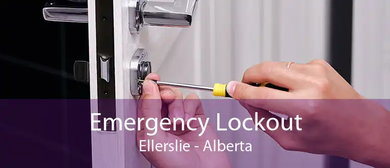 Emergency Lockout Ellerslie - Alberta