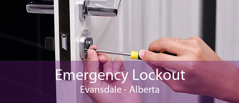 Emergency Lockout Evansdale - Alberta
