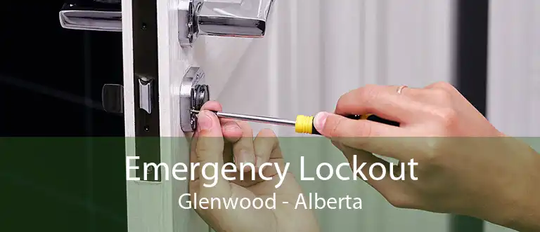 Emergency Lockout Glenwood - Alberta