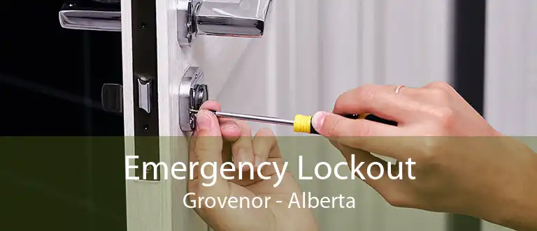 Emergency Lockout Grovenor - Alberta