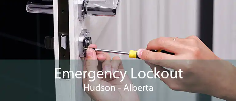 Emergency Lockout Hudson - Alberta