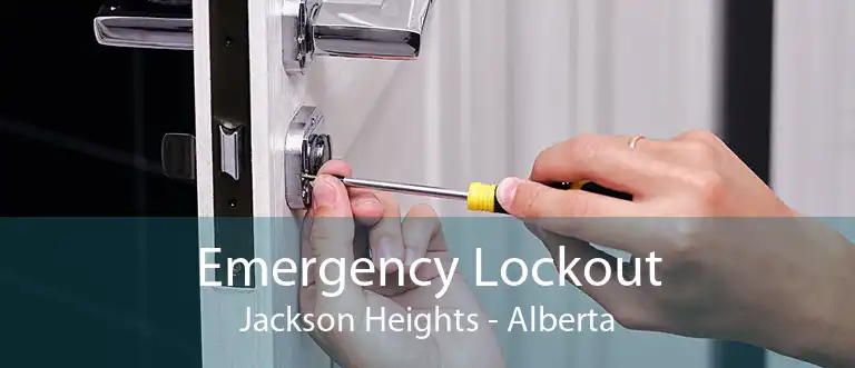 Emergency Lockout Jackson Heights - Alberta