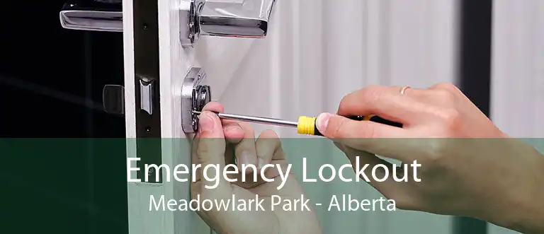 Emergency Lockout Meadowlark Park - Alberta