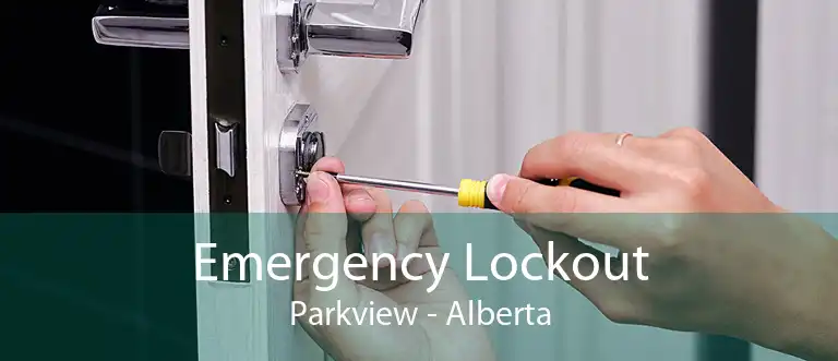 Emergency Lockout Parkview - Alberta