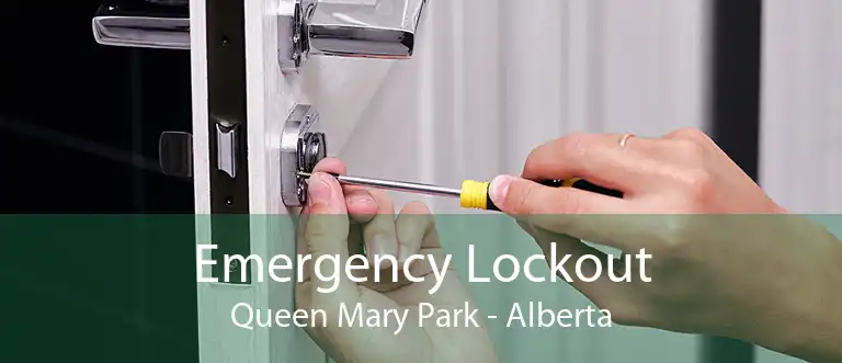 Emergency Lockout Queen Mary Park - Alberta