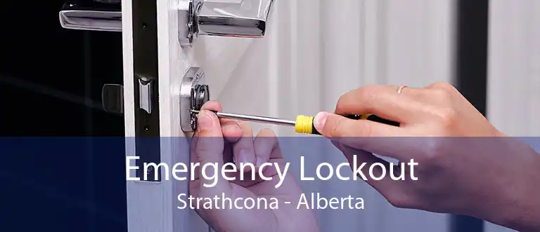 Emergency Lockout Strathcona - Alberta
