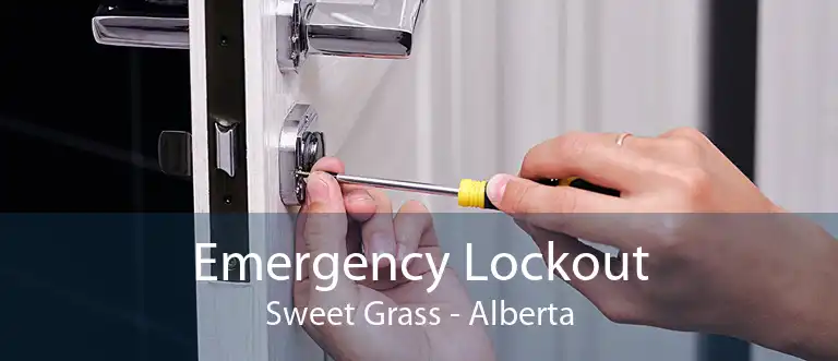 Emergency Lockout Sweet Grass - Alberta