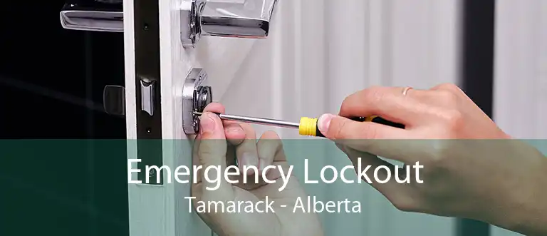 Emergency Lockout Tamarack - Alberta