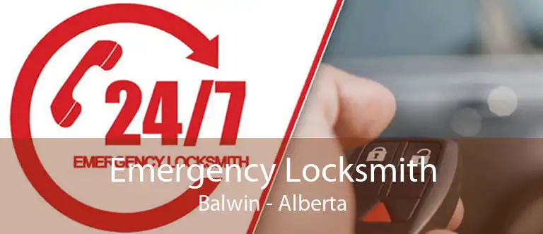 Emergency Locksmith Balwin - Alberta