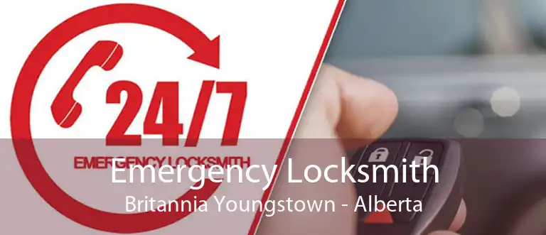 Emergency Locksmith Britannia Youngstown - Alberta