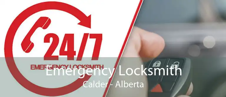 Emergency Locksmith Calder - Alberta