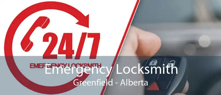 Emergency Locksmith Greenfield - Alberta