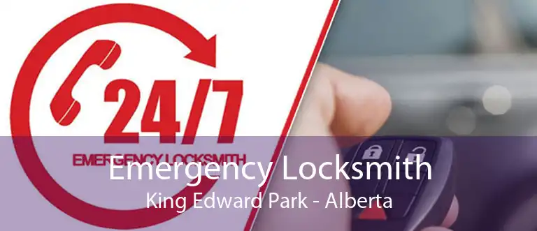 Emergency Locksmith King Edward Park - Alberta