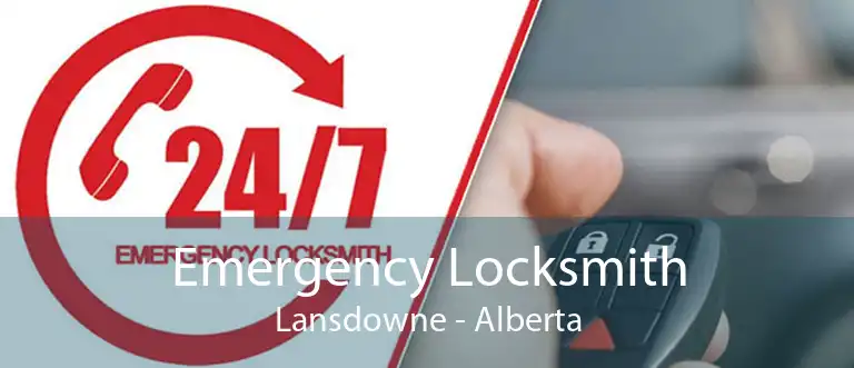 Emergency Locksmith Lansdowne - Alberta