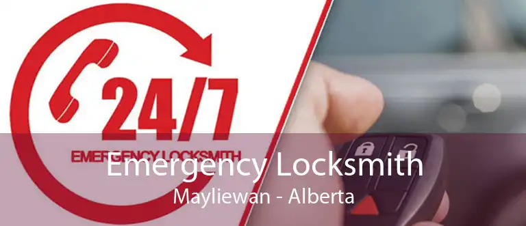 Emergency Locksmith Mayliewan - Alberta
