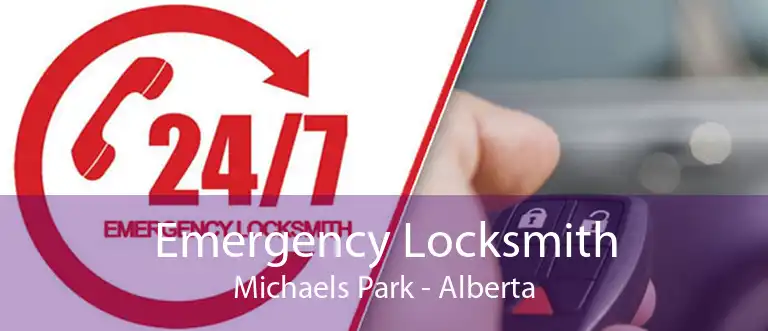 Emergency Locksmith Michaels Park - Alberta