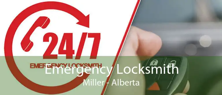 Emergency Locksmith Miller - Alberta