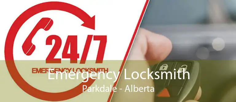Emergency Locksmith Parkdale - Alberta