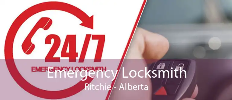 Emergency Locksmith Ritchie - Alberta