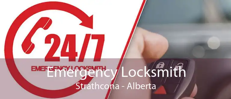 Emergency Locksmith Strathcona - Alberta