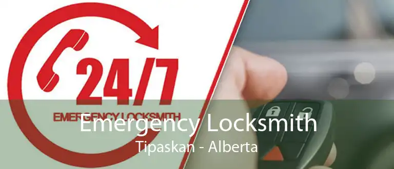 Emergency Locksmith Tipaskan - Alberta