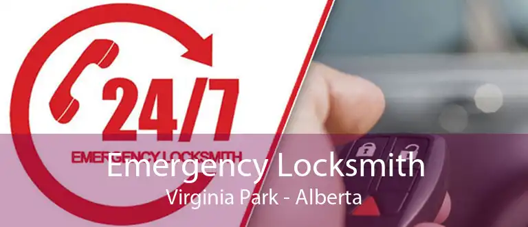 Emergency Locksmith Virginia Park - Alberta