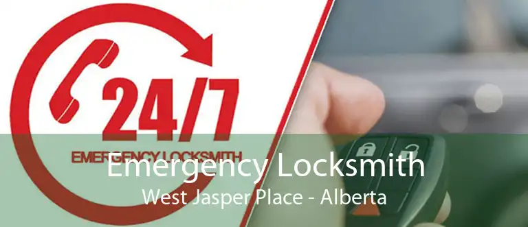 Emergency Locksmith West Jasper Place - Alberta