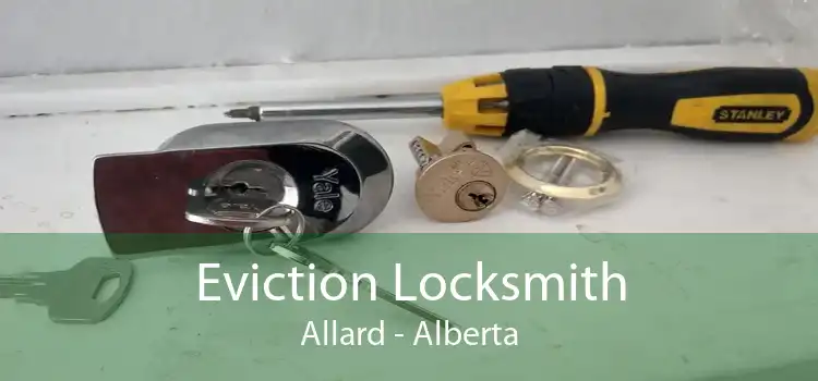 Eviction Locksmith Allard - Alberta