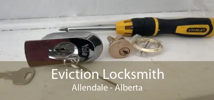 Eviction Locksmith Allendale - Alberta