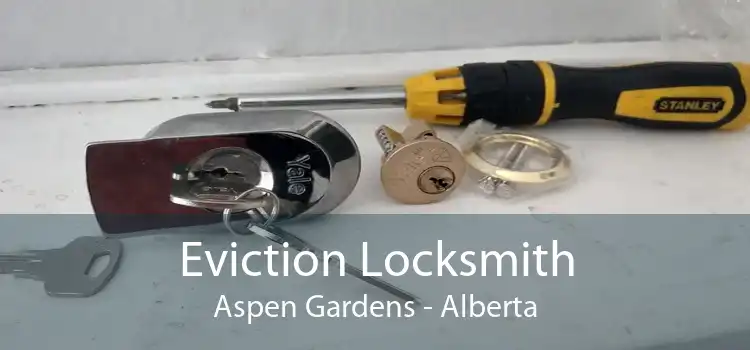 Eviction Locksmith Aspen Gardens - Alberta