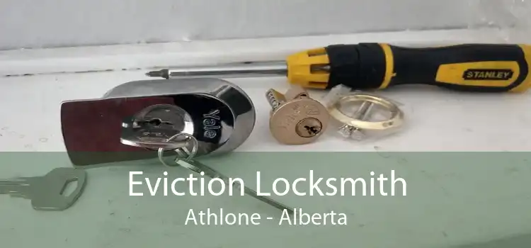 Eviction Locksmith Athlone - Alberta