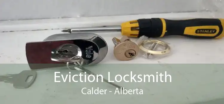 Eviction Locksmith Calder - Alberta