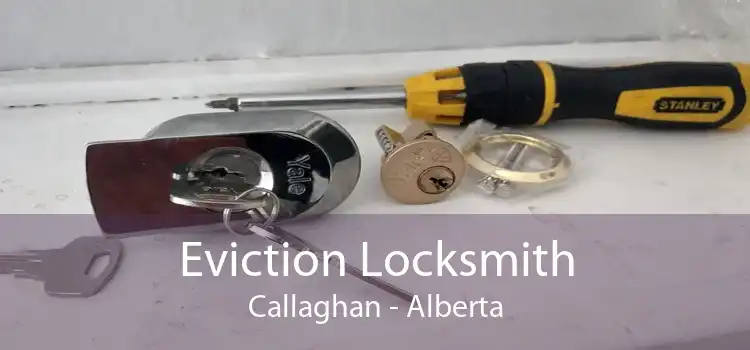 Eviction Locksmith Callaghan - Alberta