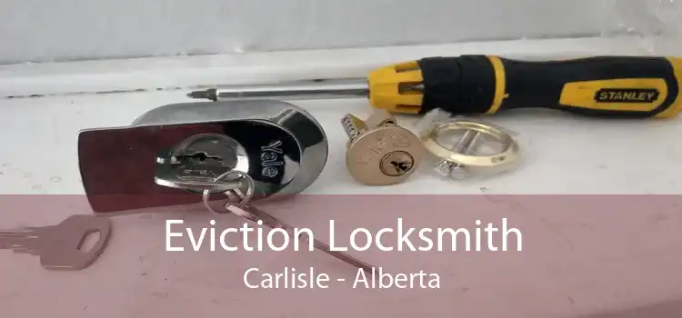 Eviction Locksmith Carlisle - Alberta