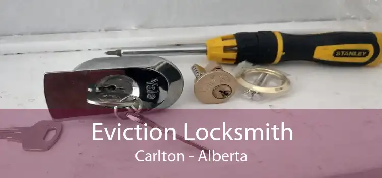Eviction Locksmith Carlton - Alberta