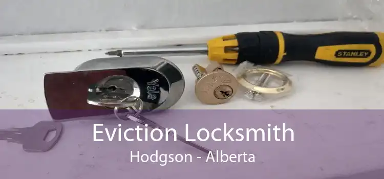 Eviction Locksmith Hodgson - Alberta