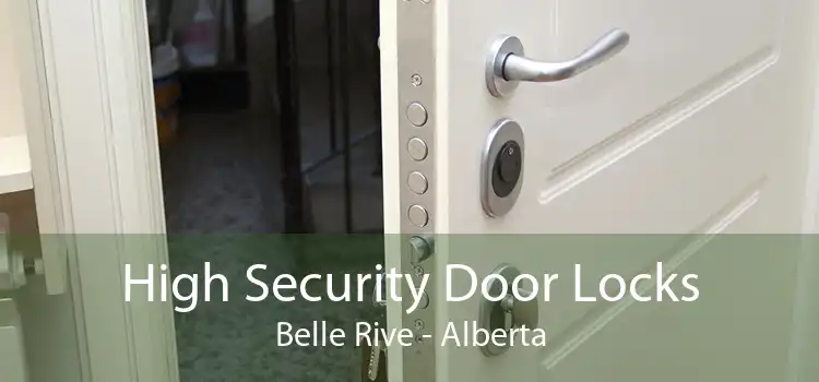 High Security Door Locks Belle Rive - Alberta