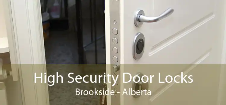 High Security Door Locks Brookside - Alberta