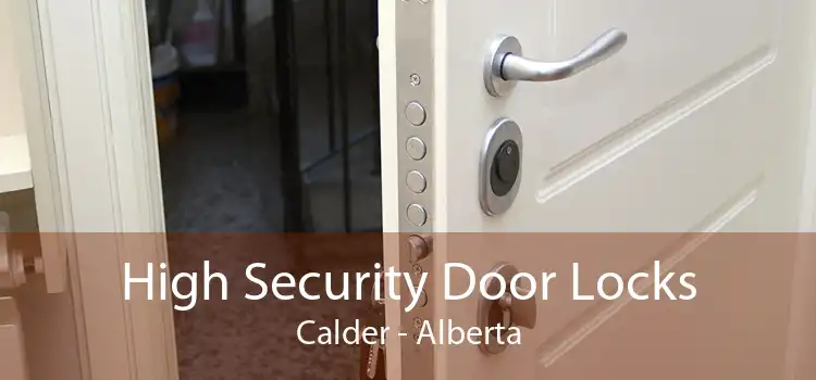 High Security Door Locks Calder - Alberta