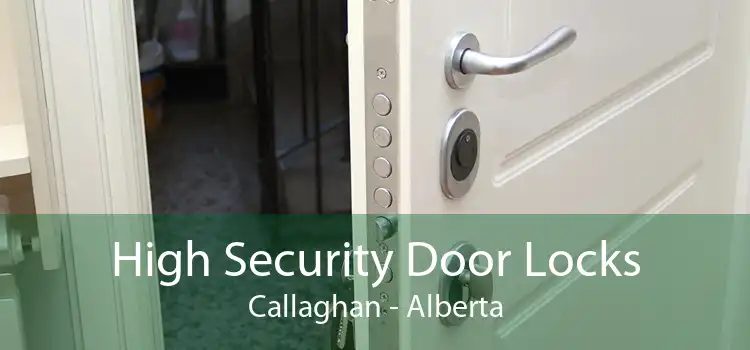 High Security Door Locks Callaghan - Alberta