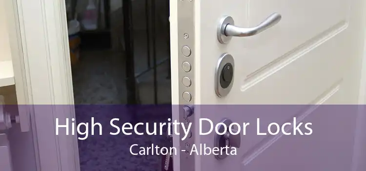 High Security Door Locks Carlton - Alberta