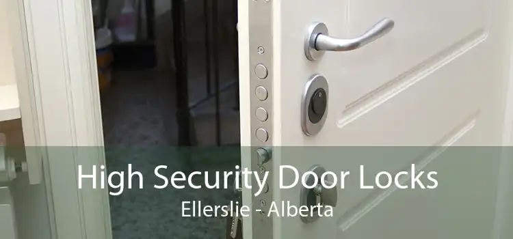 High Security Door Locks Ellerslie - Alberta