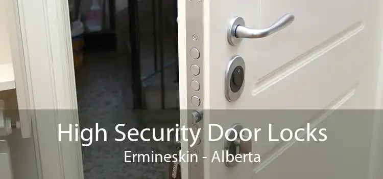 High Security Door Locks Ermineskin - Alberta