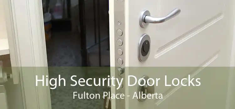 High Security Door Locks Fulton Place - Alberta