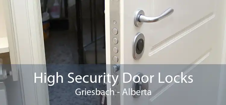 High Security Door Locks Griesbach - Alberta