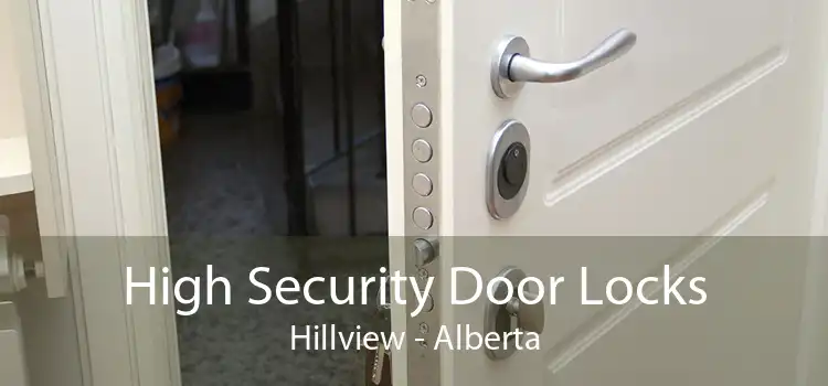 High Security Door Locks Hillview - Alberta