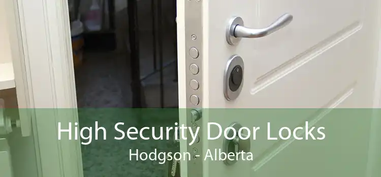 High Security Door Locks Hodgson - Alberta