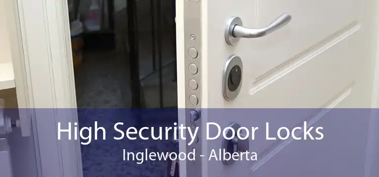 High Security Door Locks Inglewood - Alberta