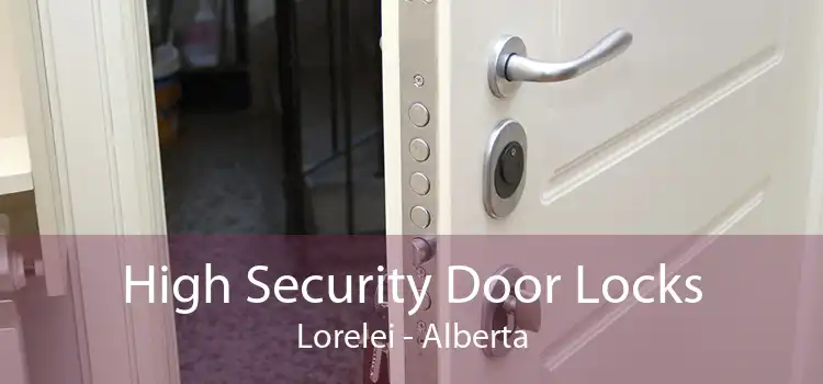 High Security Door Locks Lorelei - Alberta